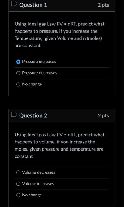 Solved Question Using Ideal Gas Law Pv Nrt Predict Chegg