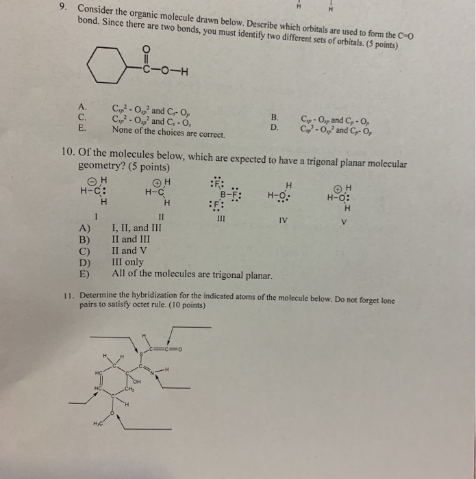 Solved H 9 Consider The Organic Molecule Drawn Below Chegg