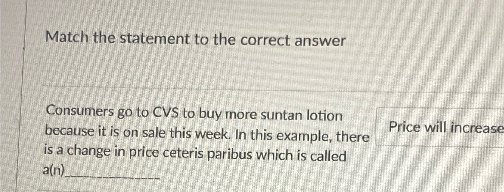 Solved Match The Statement To The Correct Answerconsumers Go Chegg