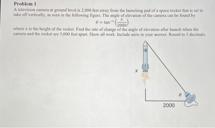 Solved A Television Camera At Ground Level Is 2 000 Feet Chegg