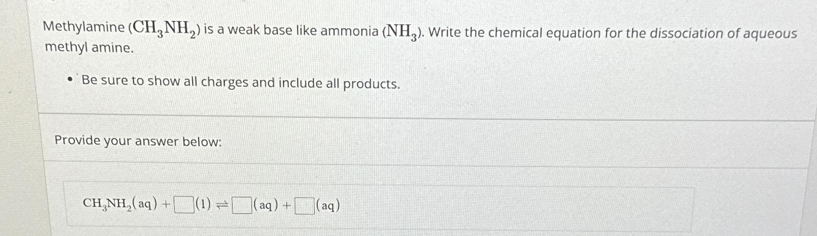 Solved Methylamine CH3NH2 Is A Weak Base Like Ammonia Chegg