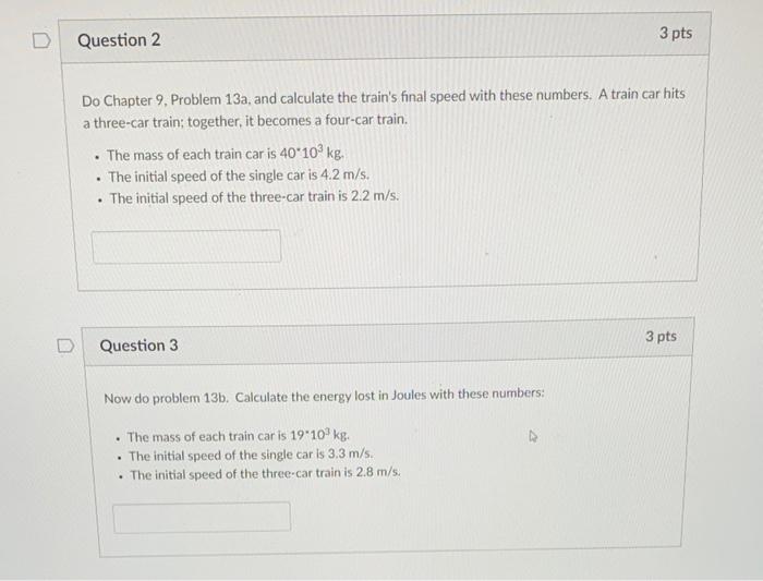 Solved Ng A Railroad Car Of Mass X Kg Is Moving Chegg