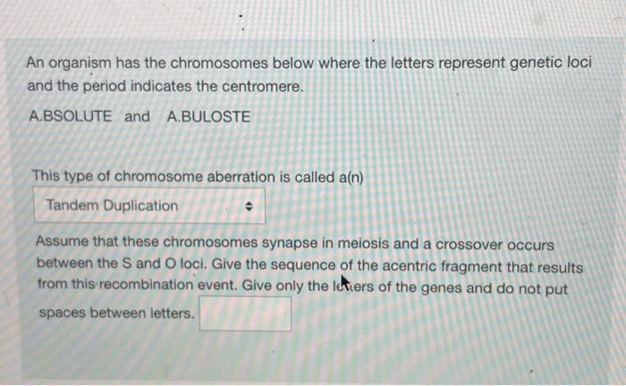 An Organism Has The Chromosomes Below Where The Chegg