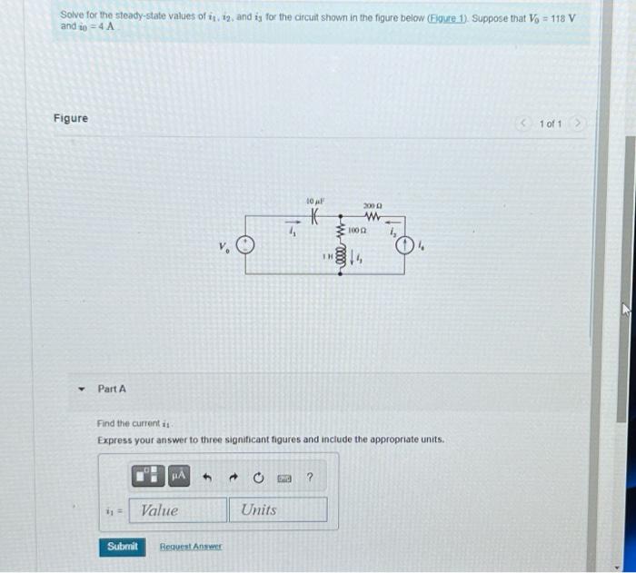 Solved Solve For The Steady State Values Of I1 I2 And Is Chegg