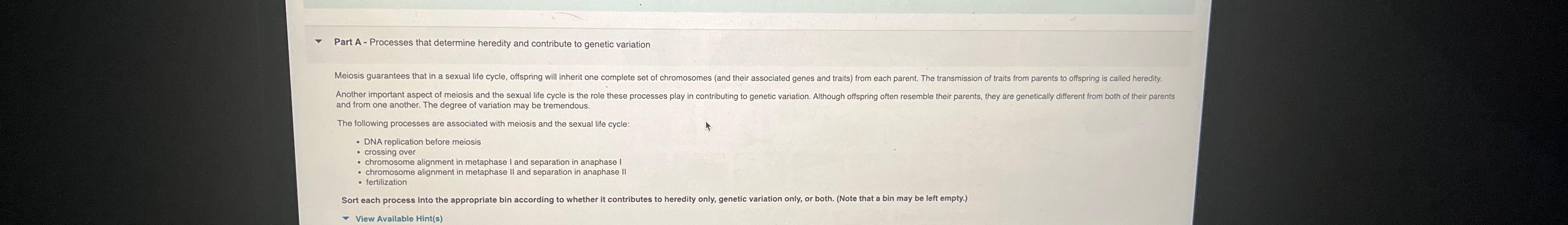 Solved Part A Processes That Determine Heredity And Chegg