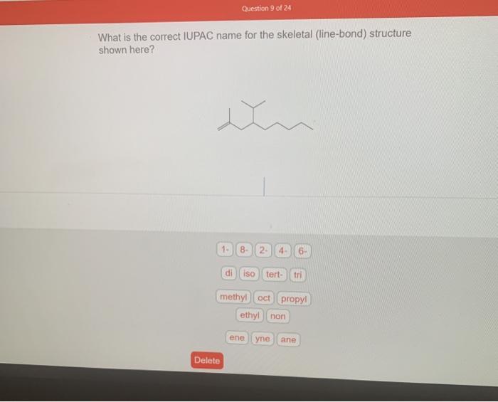 Solved What Is The Correct Iupac Name For The Skeletal Chegg