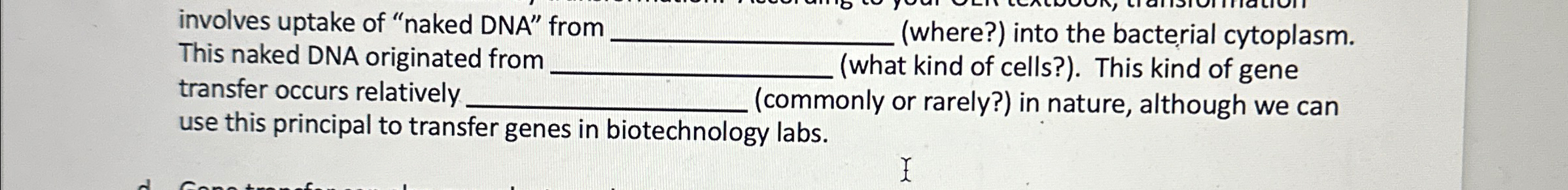 Solved Involves Uptake Of Naked Dna From This Naked Dna Chegg