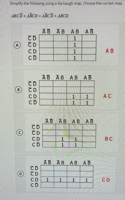 Solved Simplify The Following Using A Karnaugh Map Choose Chegg