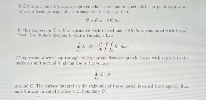 Solved If E T X Y Z And B T X Y Z Represent The Electric Chegg