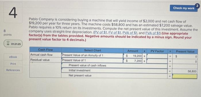 Solved Check My Work Points Pablo Company Is Considering Chegg