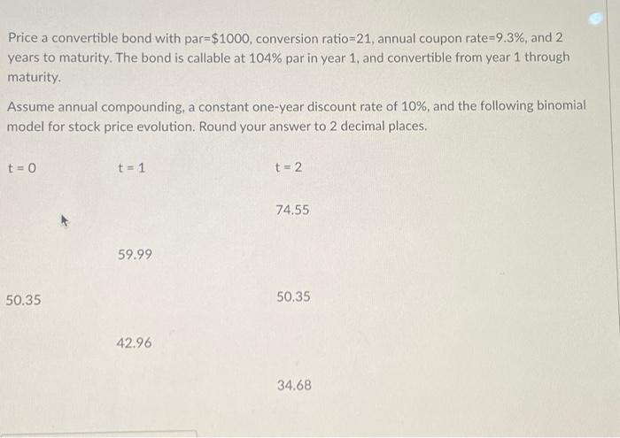 Solved Price A Convertible Bond With Par 1000 Chegg