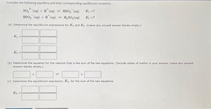 Solved Consider The Following Equilibria And Their Chegg