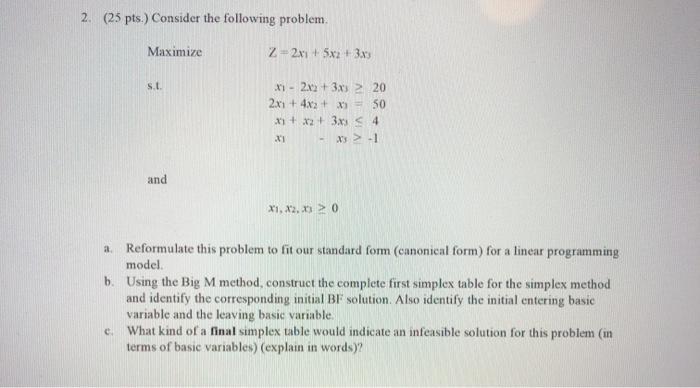 Solved 2 25 Pts Consider The Following Problem Maximize Chegg