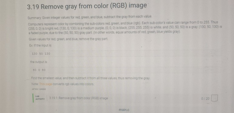 Solved 3 19 Remove Gray From Color RGB Image Summary Chegg