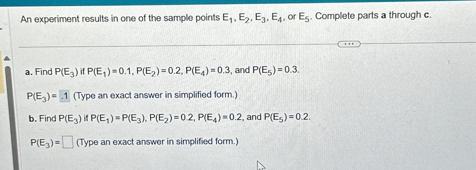 Solved An Experiment Results In One Of The Sample Points Chegg