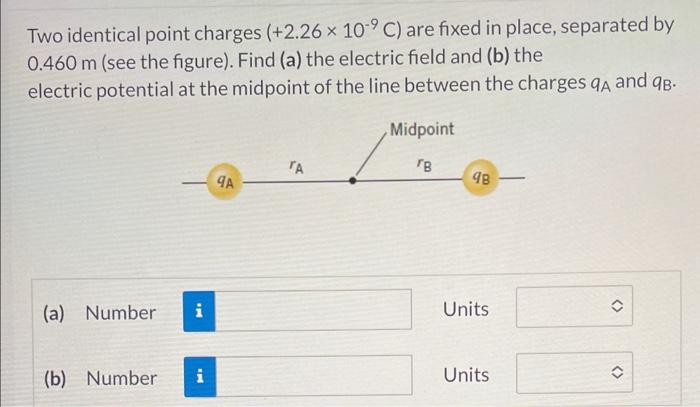 Solved Two Identical Point Charges C Are Fixed Chegg