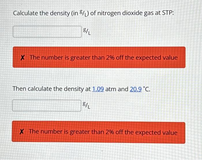 Solved Calculate The Density In G L Of Nitrogen Dioxide Chegg