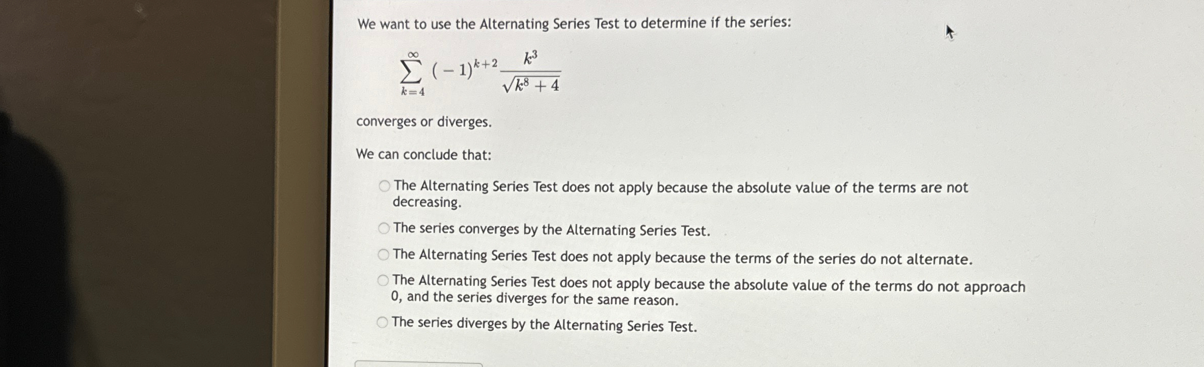 Solved We Want To Use The Alternating Series Test To Chegg