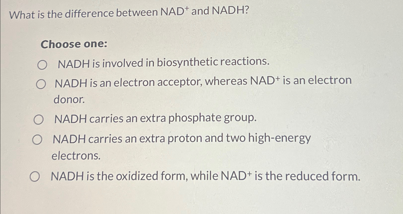 Solved What Is The Difference Between NAD And NADH Choose Chegg