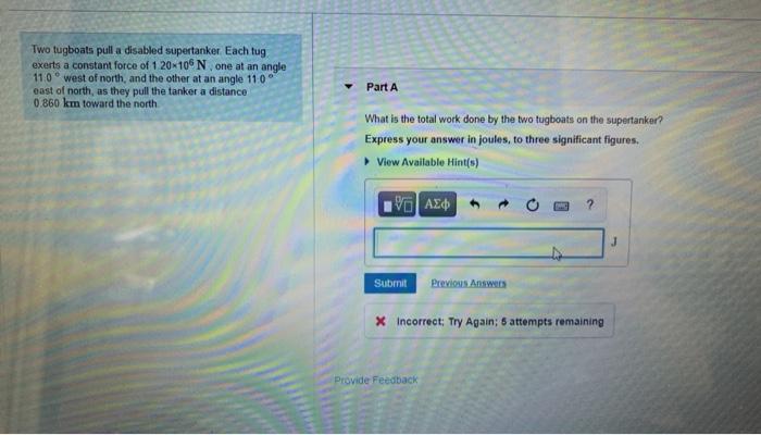 Solved Two Tugboats Pull A Disabled Super Tanker Each Tug Chegg