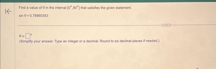 Solved Find a value of θ in the interval 0 90 that Chegg