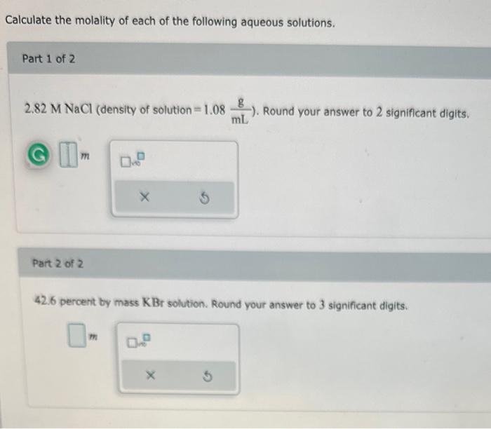 Solved Calculate The Molality Of Each Of The Following Chegg