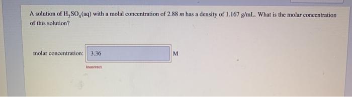 Solved A Solution Of H SO Aq With A Molal Concentration Of Chegg