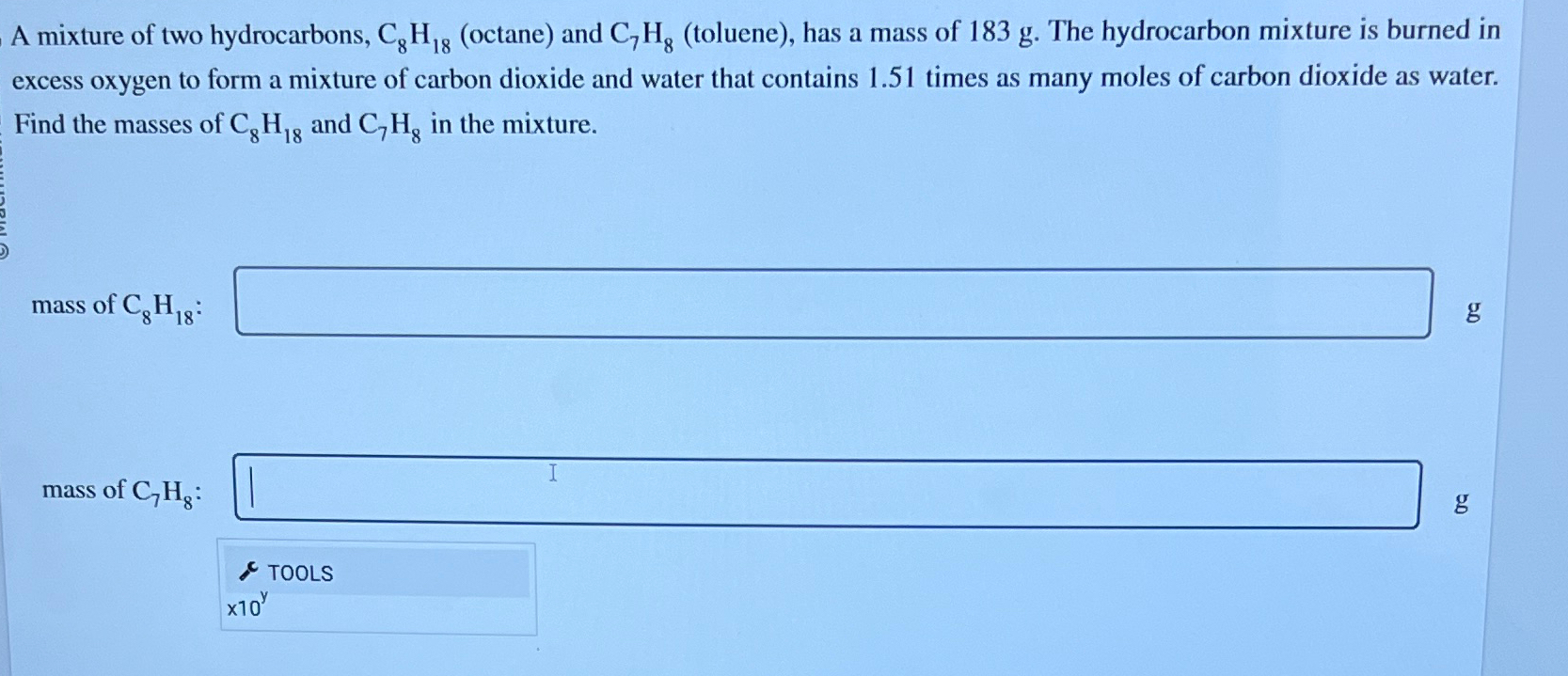 Solved A Mixture Of Two Hydrocarbons C8H18 Octane And Chegg