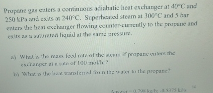 Propane Gas Enters A Continuous Adiabatic Heat Chegg