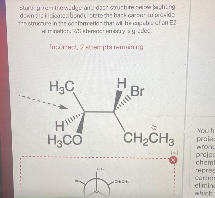 Solved Starting From The Wedge And Dash Structure Below Chegg