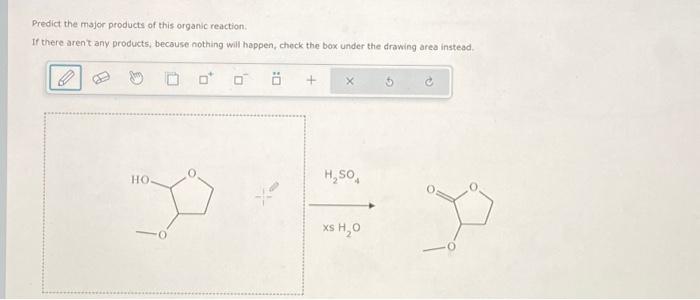 Solved Predict The Major Products Of This Organic Reaction Chegg