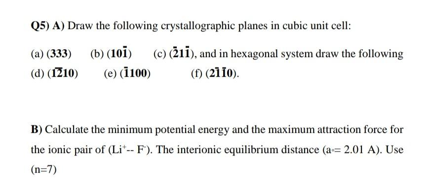 Solved Q5 A Draw The Following Crystallographic Planes In Chegg