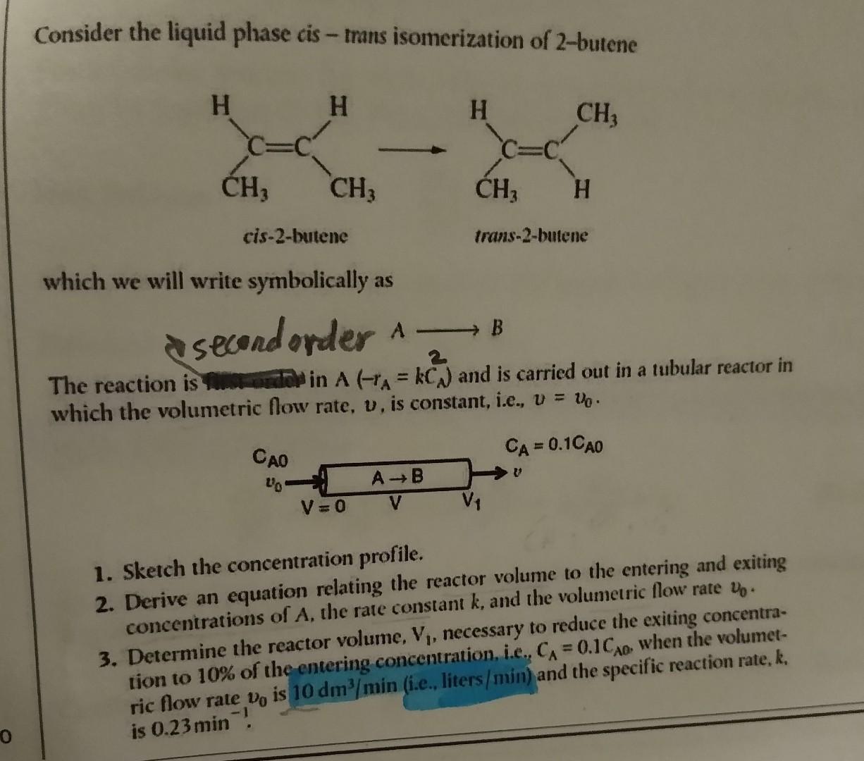 Solved Consider The Liquid Phase Cis Trans Isomerization Chegg