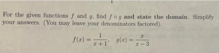 Solved For The Given Functions F And G Find Fg And State Chegg