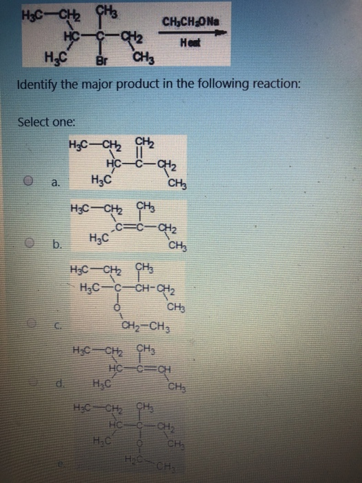 Solved H₂CCH2 CH3 HCC 042 CH CH ONa Heat Hoc Identify the Chegg