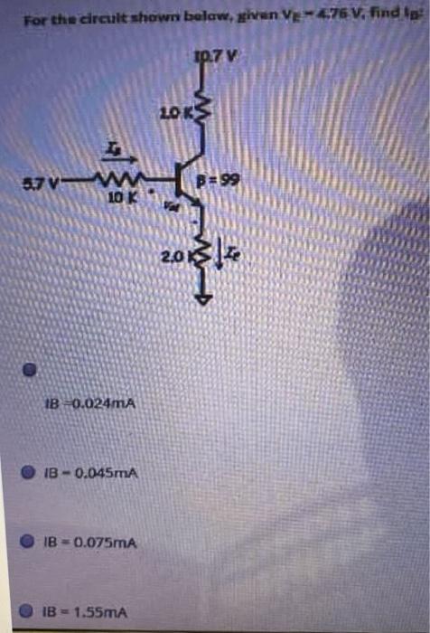 Solved For The Creult Shown Below Given Ve V Finde Chegg