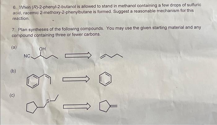 Solved When R Phenyl Butanol Is Allowed To Stand In Chegg