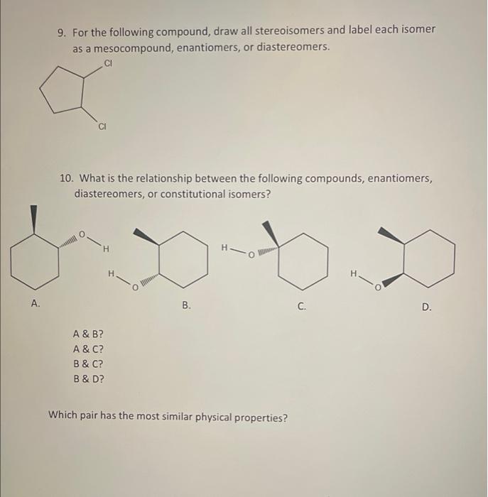 Solved A For The Following Compound Draw All Stereo