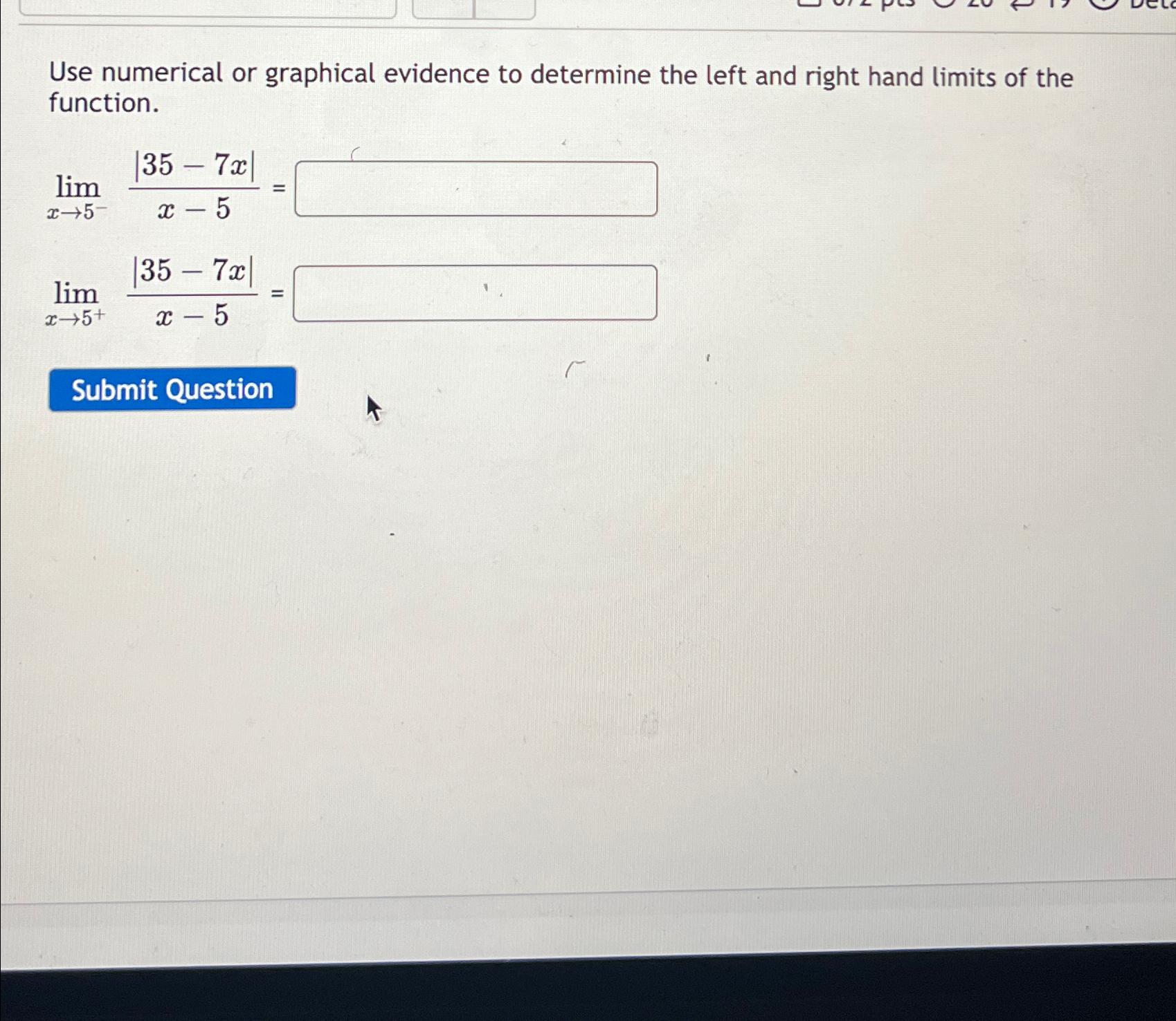 Solved Use Numerical Or Graphical Evidence To Determine The Chegg