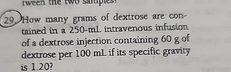 Solved How Many Grams Of Dextrose Are Contained In A Ml Chegg