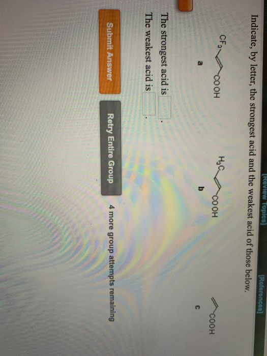 Solved Arrange The Following Carboxylic Acids In Order Of Chegg