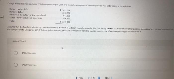 Solved Ortega Indistries Manufectures Components Per Chegg