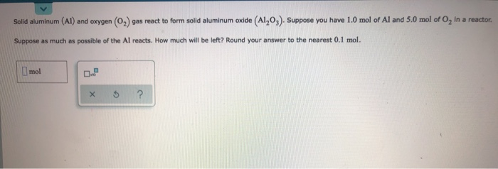 Solved Solid Aluminum Al And Oxygen Gas React To Form Chegg