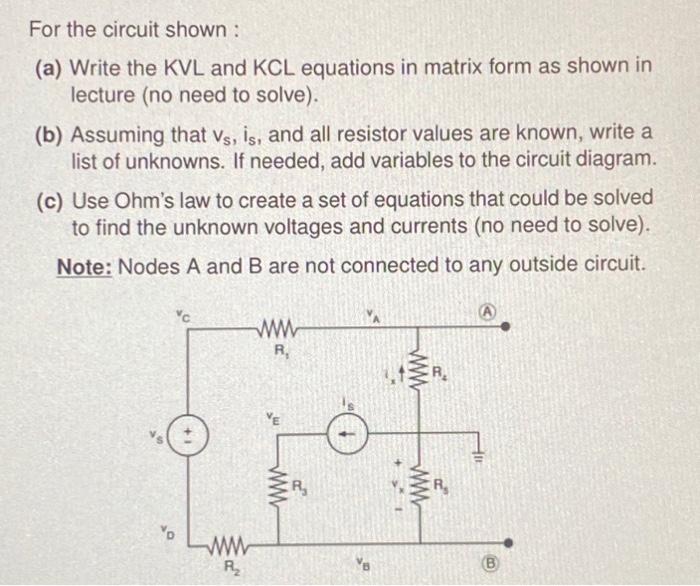 Solved For The Circuit Shown A Write The Kvl And Kcl Chegg