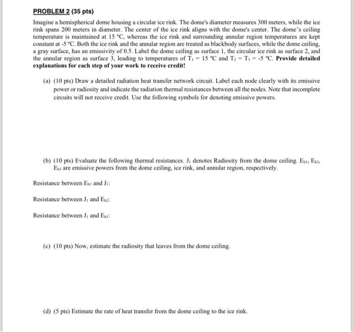 Solved PROBLEM 2 35 Pts Imagine A Hemispherical Dome Chegg