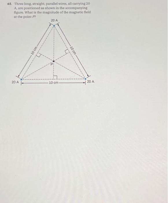 Solved 65 Three Long Straight Parallel Wires All Chegg