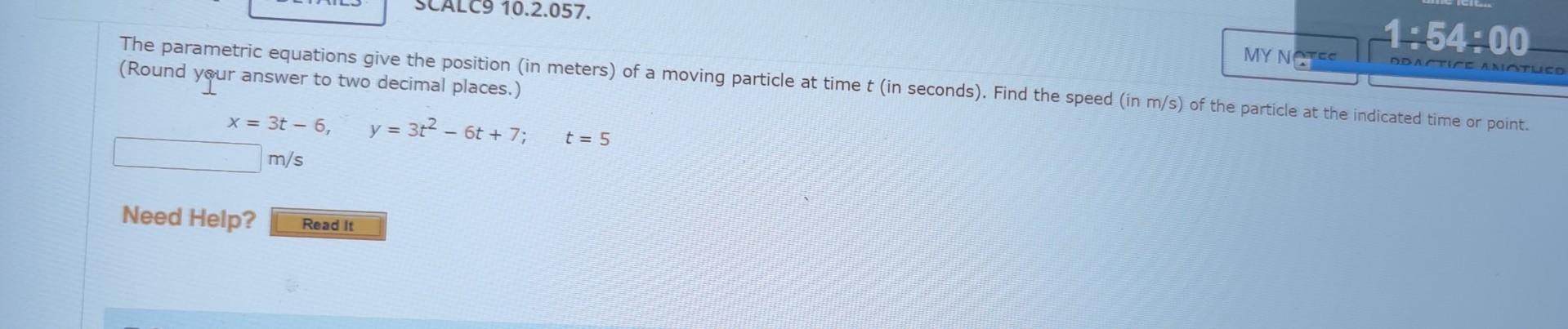 Solved The Parametric Equations Give The Position In Chegg