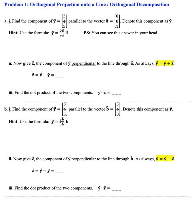 Solved Problem 1 Orthogonal Projection Onto A Line Chegg