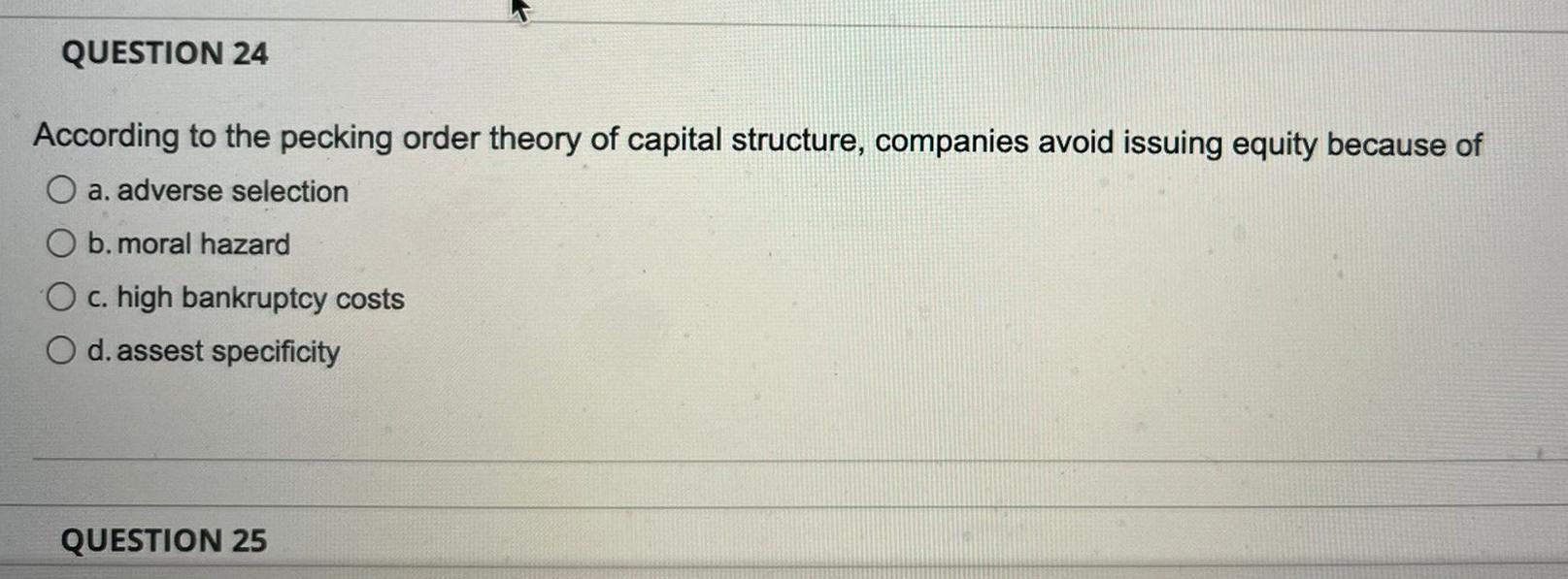 Solved Question According To The Pecking Order Theory Of Chegg