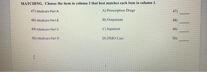 Solved Matching Choose The Item In Column That Best Chegg